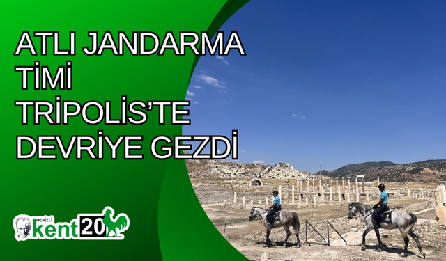 Atlı jandarma timi Tripolis’te devriye gezdi