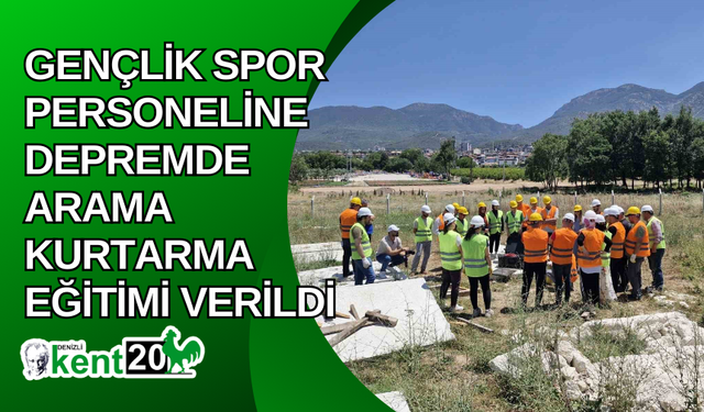 Gençlik spor personeline depremde arama kurtarma eğitimi verildi