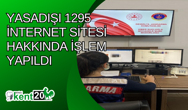 Yasadışı 1295 internet sitesi hakkında işlem yapıldı