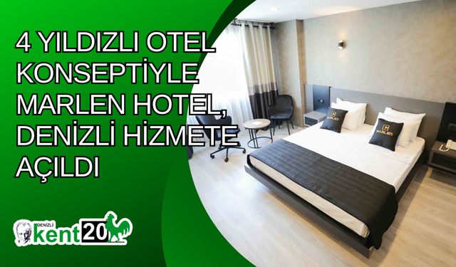 4 yıldızlı otel konseptiyle Marlen Hotel, Denizli hizmete açıldı