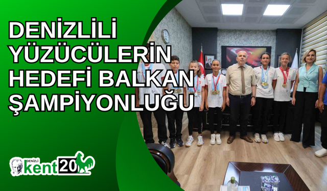 Denizlili yüzücülerin hedefi Balkan şampiyonluğu