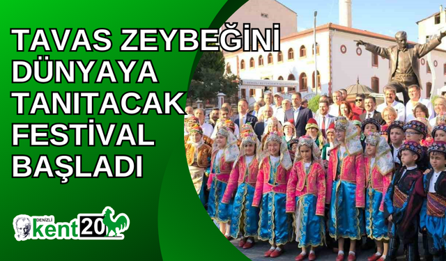 Tavas Zeybeğini dünyaya tanıtacak festival başladı