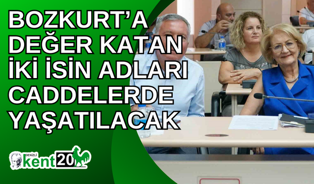 Bozkurt’a değer katan iki isin adları caddelerde yaşatılacak