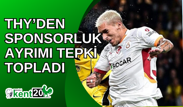 THY’den sponsorluk ayrımı tepki topladı