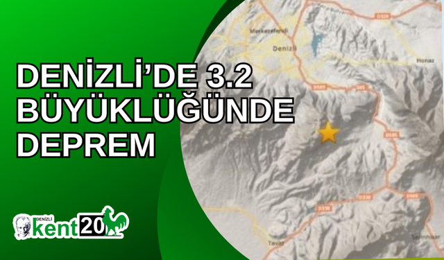 Denizli’de 3.2 büyüklüğünde deprem