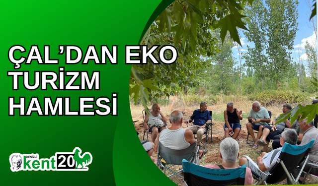 Çal’dan eko turizm hamlesi