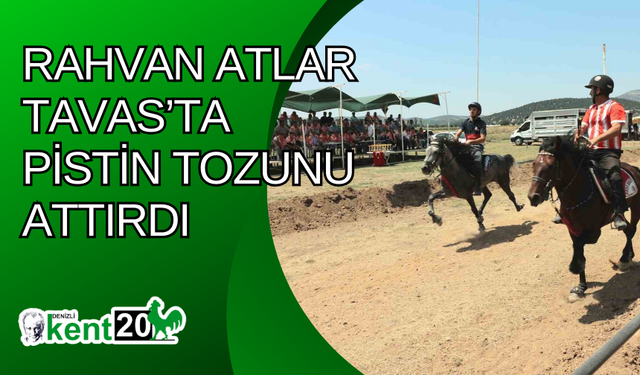 Rahvan atlar Tavas’ta pistin tozunu attırdı