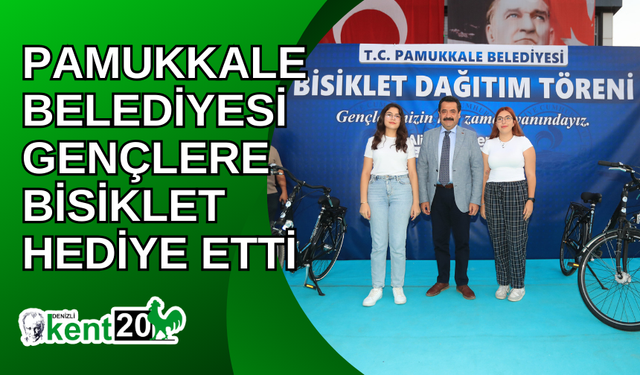 Pamukkale Belediyesi gençlere bisiklet hediye etti