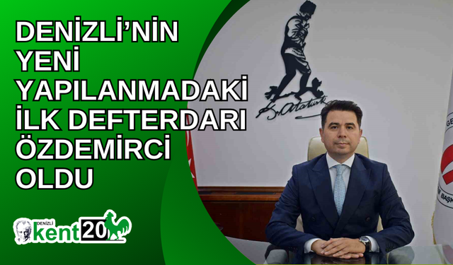 Denizli’nin yeni yapılanmadaki ilk Defterdarı Özdemirci oldu