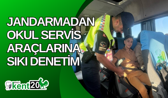 Jandarmadan okul servis araçlarına sıkı denetim