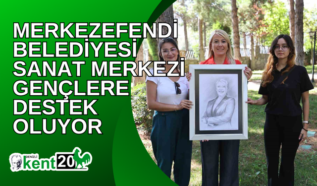 Merkezefendi Belediyesi Sanat Merkezi gençlere destek oluyor