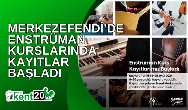 Merkezefendi’de enstrüman kurslarında kayıtlar başladı