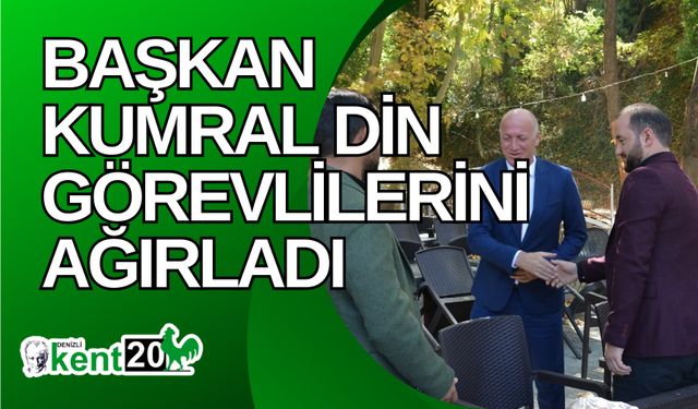 Başkan Kumral din görevlilerini ağırladı