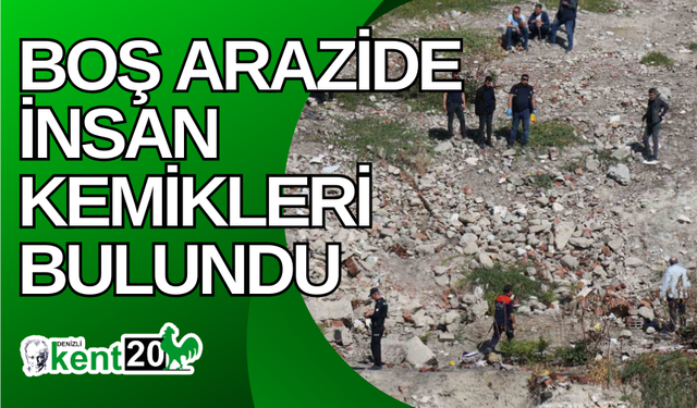 Boş arazide insan kemikleri bulundu