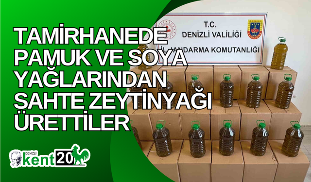 Tamirhanede pamuk ve soya yağlarından sahte zeytinyağı ürettiler