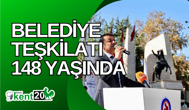 Belediye teşkilatı 148 yaşında