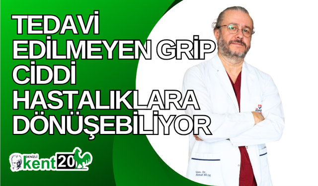 Tedavi edilmeyen grip ciddi hastalıklara dönüşebiliyor