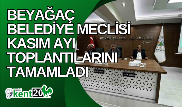 Beyağaç Belediye Meclisi Kasım ayı toplantılarını tamamladı