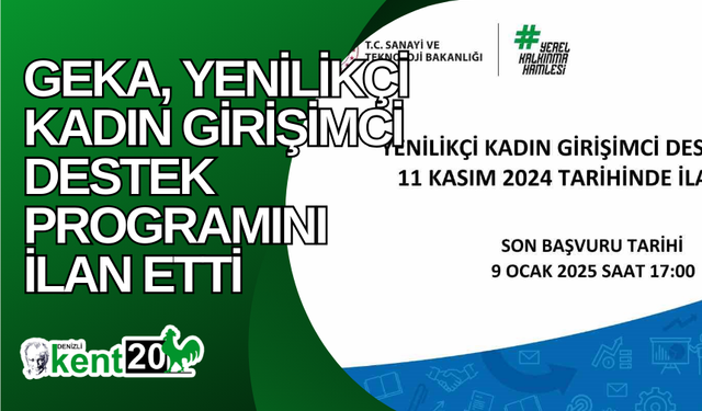 GEKA, Yenilikçi Kadın Girişimci Destek Programını ilan etti