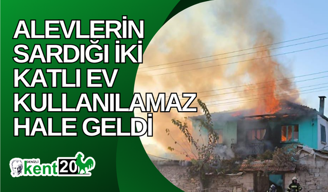 Alevlerin sardığı iki katlı ev kullanılamaz hale geldi