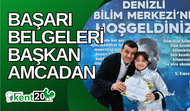 Başarı belgeleri Başkan Amcadan