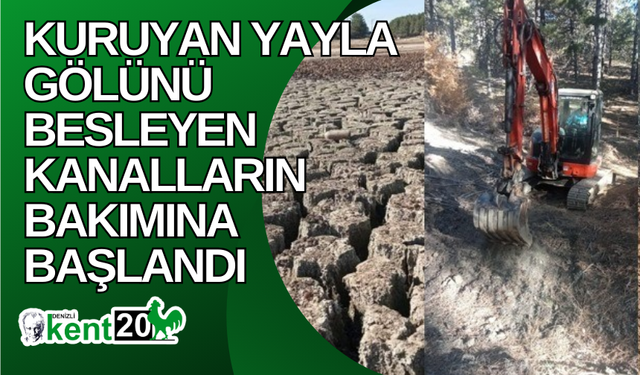 Kuruyan Yayla Gölünü besleyen kanalların bakımına başlandı