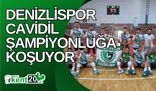 Denizlispor Cavidil şampiyonluğa koşuyor