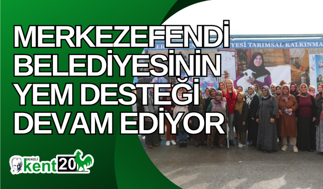 Merkezefendi Belediyesinin yem desteği devam ediyor