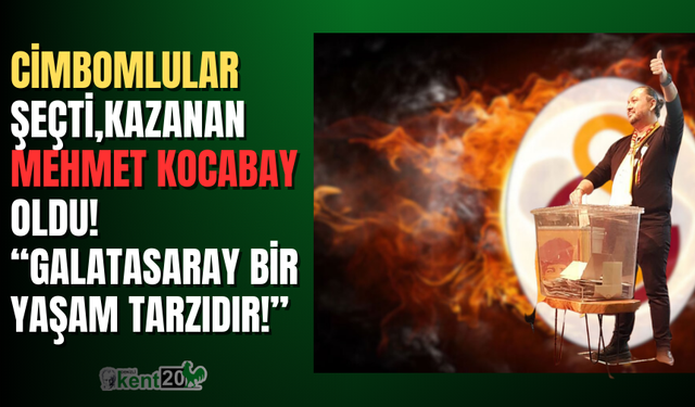 GALATASARAY BAŞKANINI SEÇTİ: SARI LİSTE VE MEHMET KOCABAY DEDİ