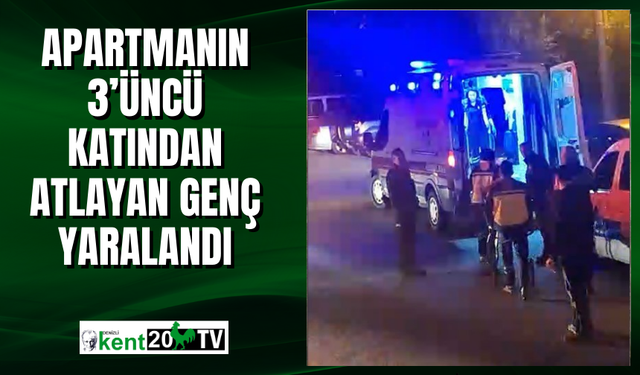 Apartmanın 3’üncü katından atlayan genç yaralandı