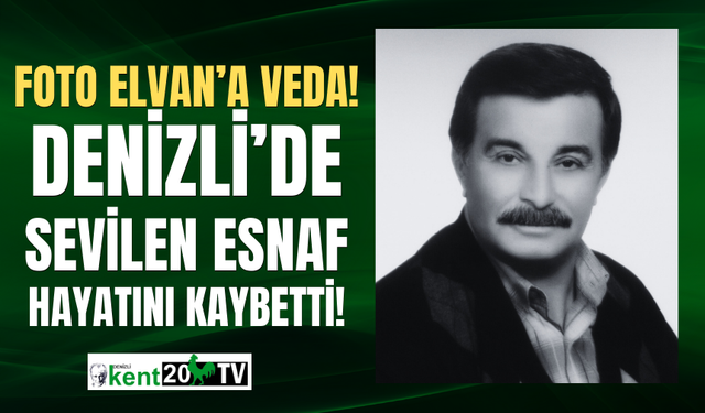 Denizlili sevilen esnaf hayatını kaybetti!
