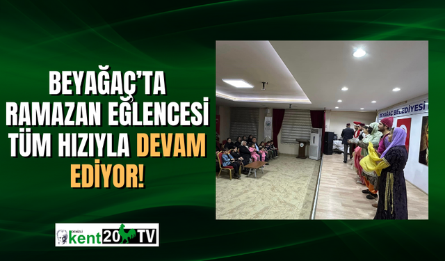 Beyağaç’ta Ramazan geceleri dolu dolu yaşanıyor
