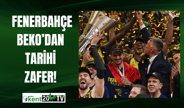 Fenerbahçe Beko’dan Tarihi Zafer!