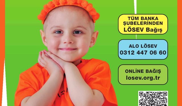 LÖSEV, Kurban Bayramı’nda Lösemili ve Kanser Hastalarına Umut Olmaya Devam Ediyor