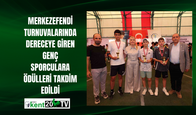 Merkezefendi turnuvalarında dereceye giren genç sporculara ödülleri takdim edildi