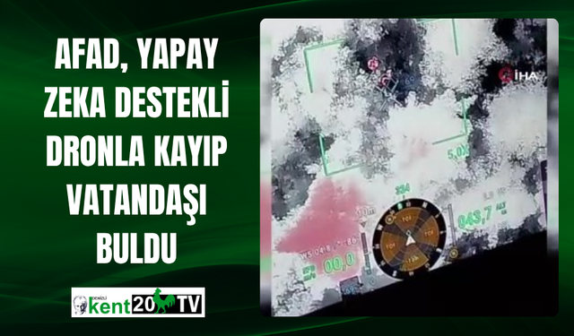AFAD, Yapay Zeka Destekli Dronla Kayıp Vatandaşı Buldu