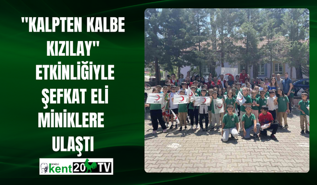 "Kalpten Kalbe Kızılay" Etkinliğiyle Şefkat Eli Miniklere Ulaştı