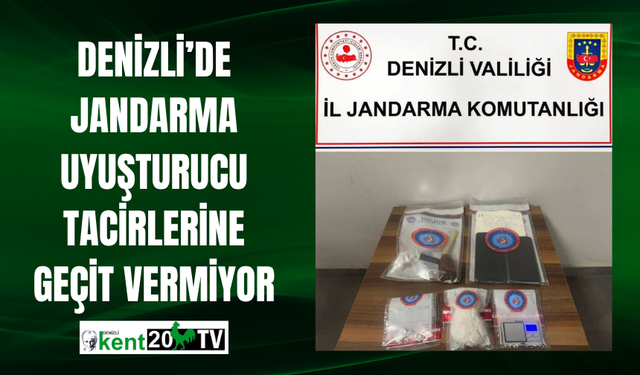 Denizli’de jandarma uyuşturucu tacirlerine geçit vermiyor