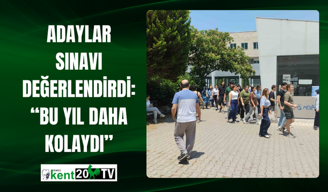 Adaylar Sınavı Değerlendirdi: “Bu Yıl Daha Kolaydı”