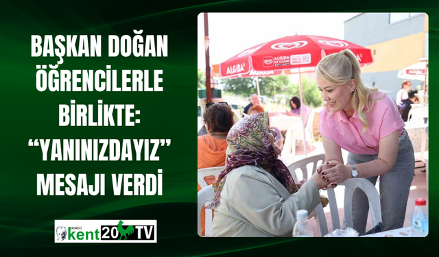Başkan Doğan Öğrencilerle Birlikte: “Yanınızdayız” Mesajı Verdi