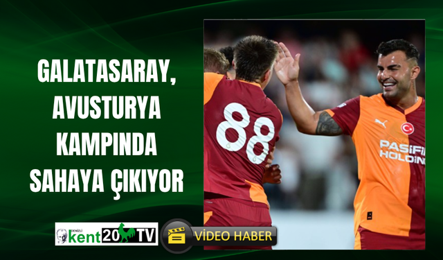 Galatasaray, Avusturya Kampında Sahaya Çıkıyor