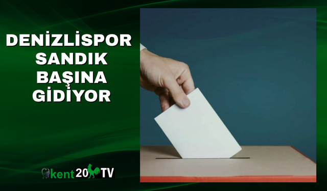 Denizlispor Sandık Başına Gidiyor