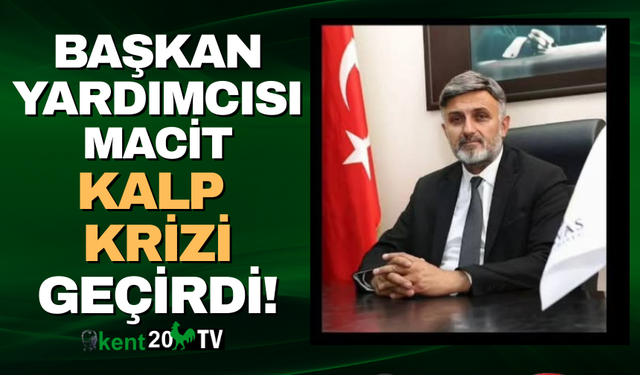 Başkan yardımcısı kalp krizi geçirdi!