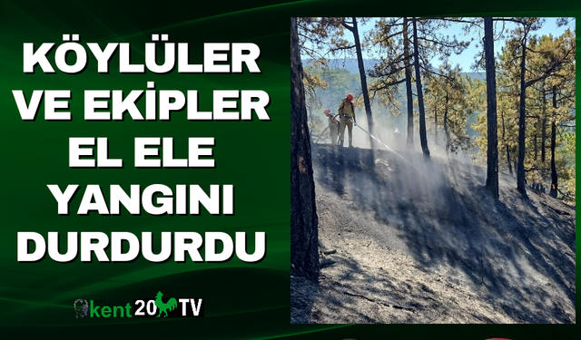 Köylüler ve Ekipler El Ele Yangını Durdurdu