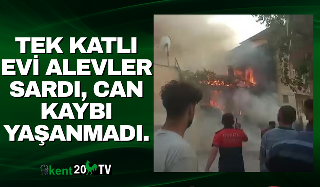 Tek katlı evi alevler sardı, can kaybı yaşanmadı.