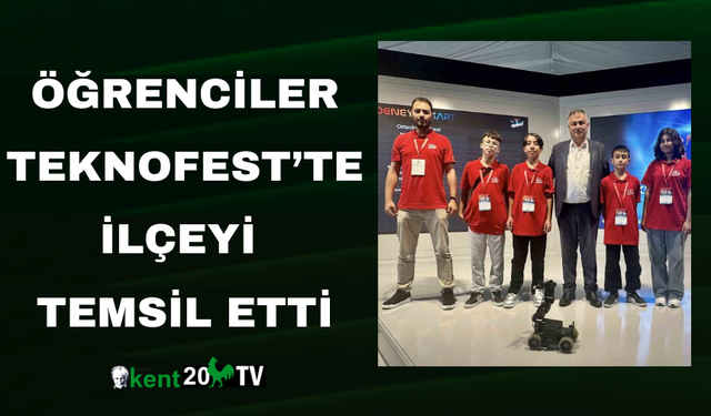 Öğrenciler TEKNOFEST’te İlçeyi Temsil Etti