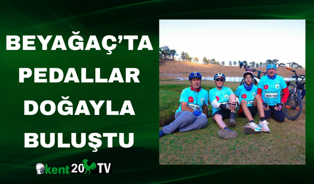 Beyağaç’ta Pedallar Doğayla Buluştu