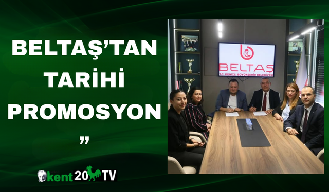 Beltaş’tan Tarihi Promosyon