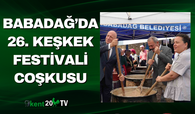 Babadağ’da 26. Keşkek Festivali Coşkusu