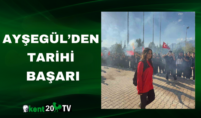 Ayşegül’den Tarihi Başarı